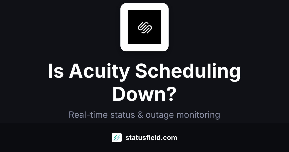 Is Acuity Scheduling Down? Check Live Status & Outage History