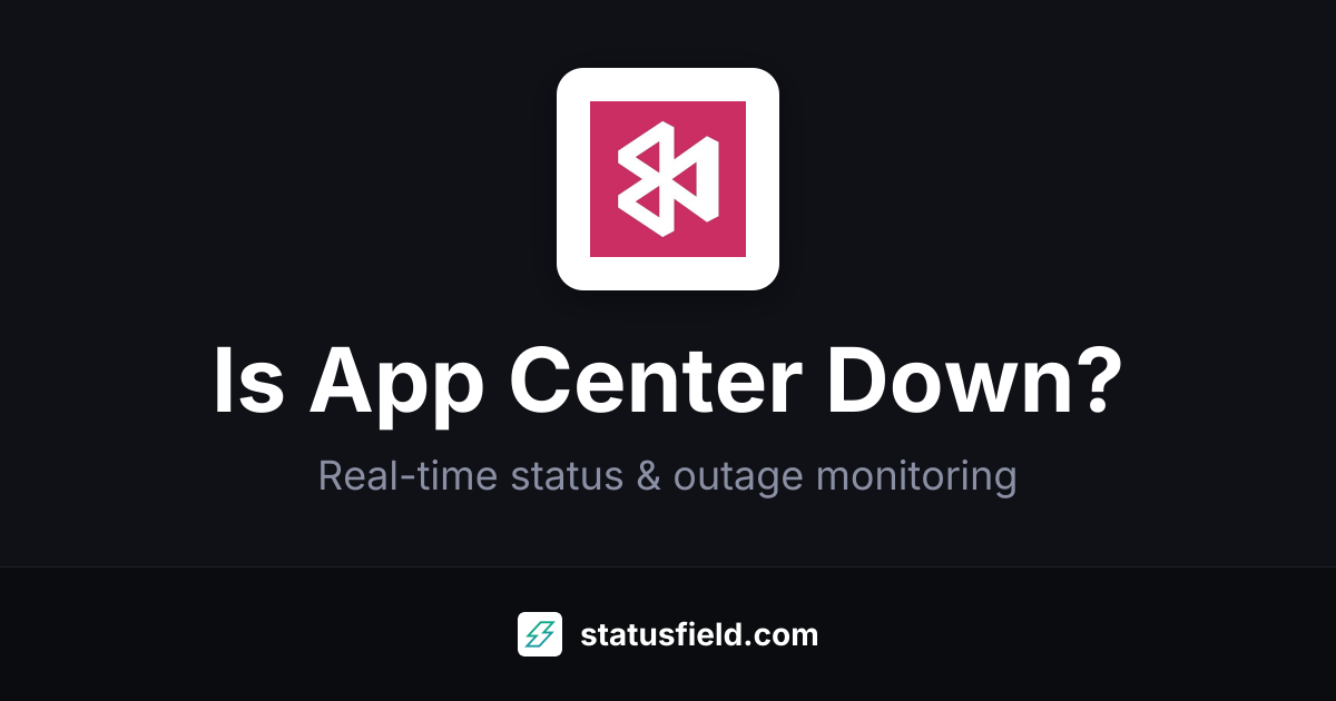 Is App Center Down? Status & Outages | Statusfield