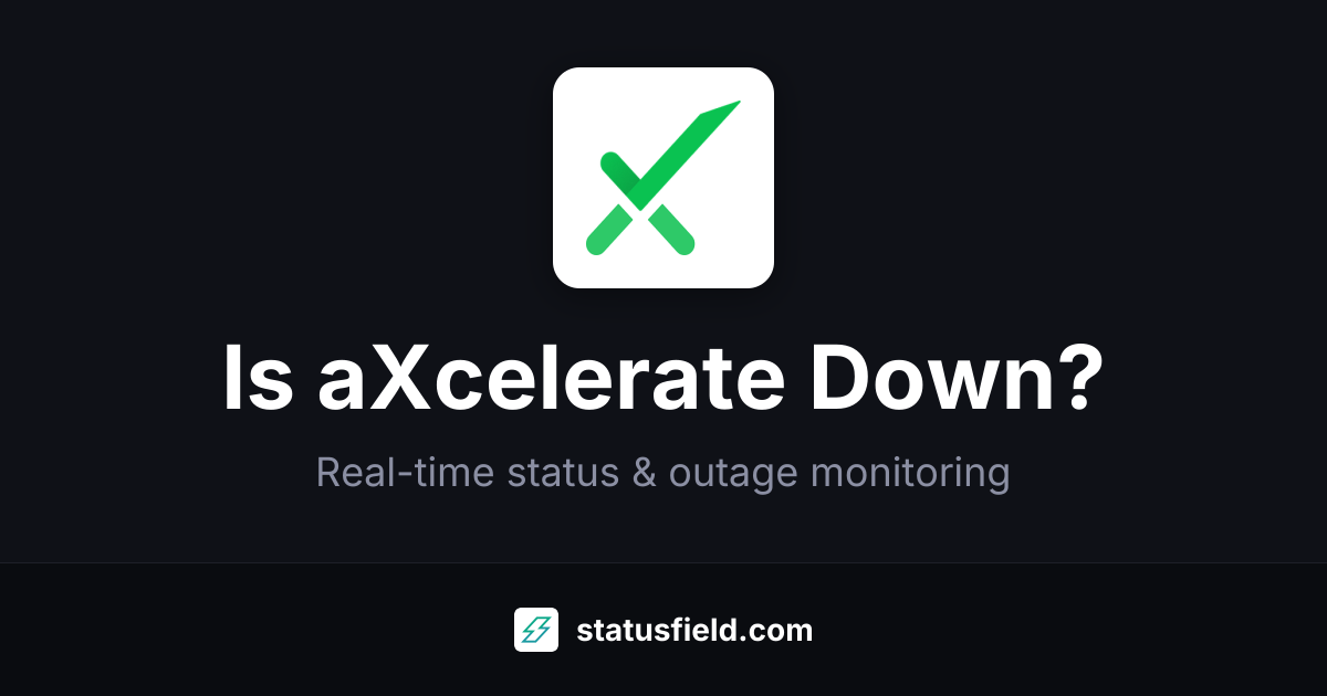 Is aXcelerate Down? Check Live Status & Outage History