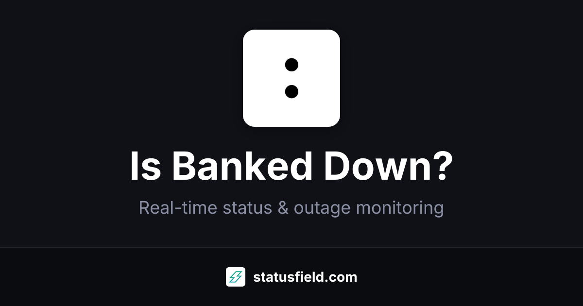 Is Banked Down? Check Live Status & Outage History