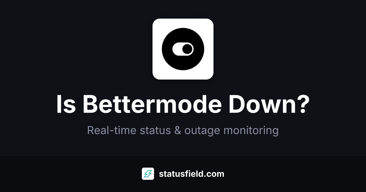 Bettermode Gateway Service (Legacy) Status — Live Health & Uptime