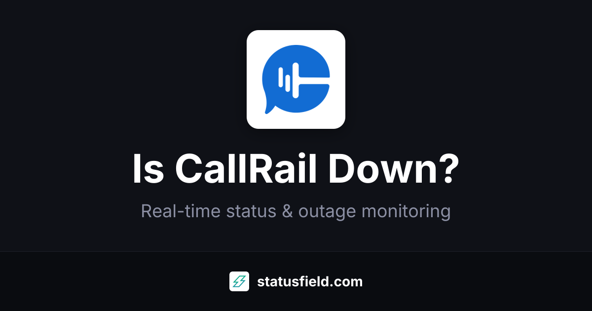 CallRail Call Tracking Status — Live Health & Uptime