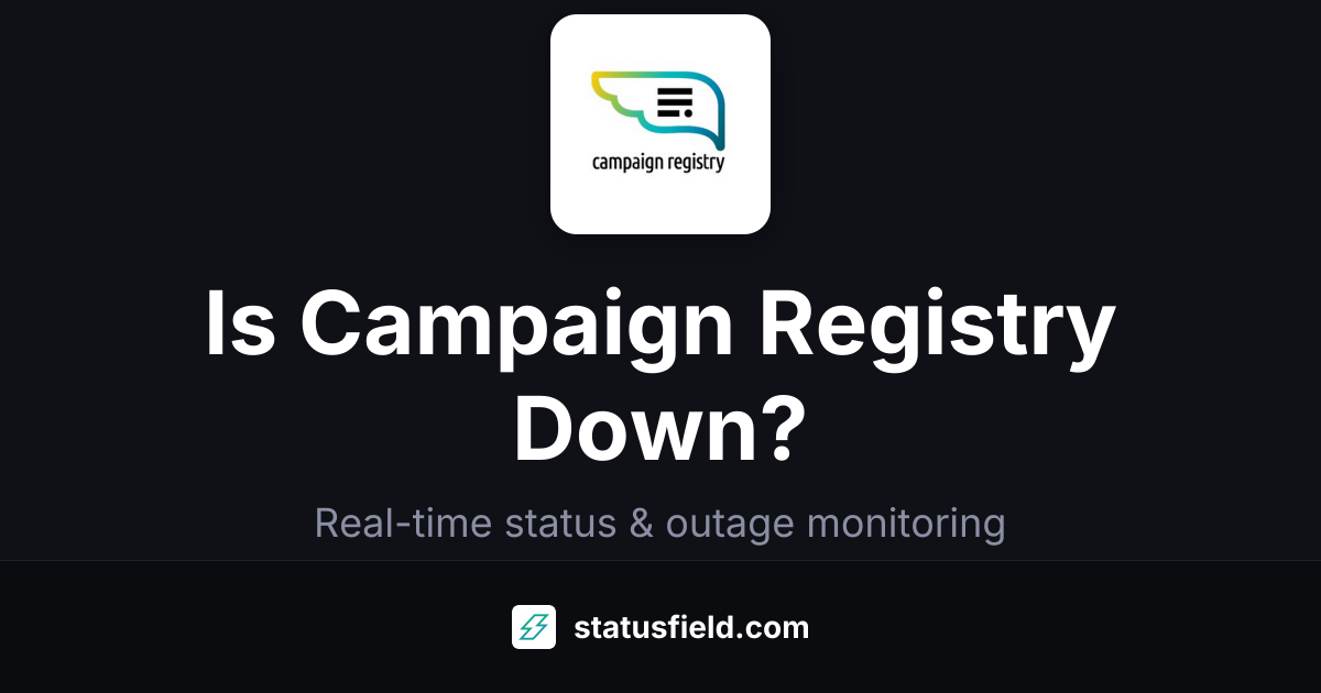 Campaign Registry csp-portal Status — Live Health & Uptime