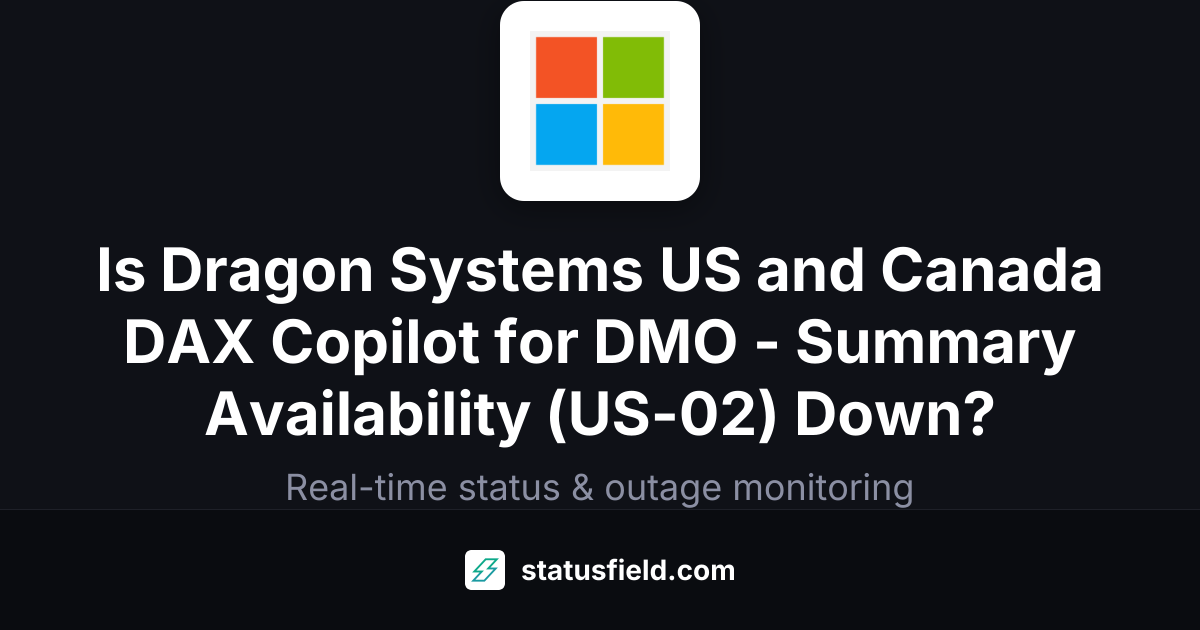 DAX Copilot for DMO - Summary Availability (US-02) Status