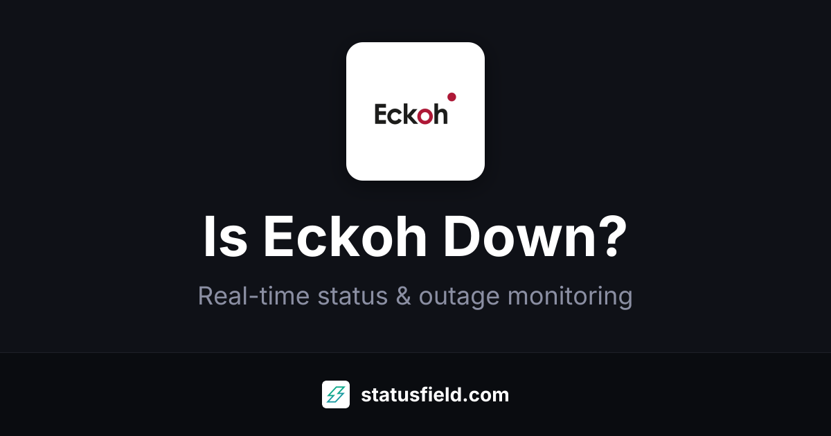 Is Eckoh Down? Yes — Live Outage Updates & Status