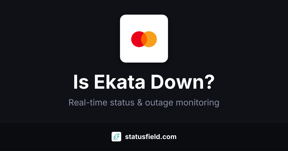 Is Ekata Down? Status & Outages | Statusfield