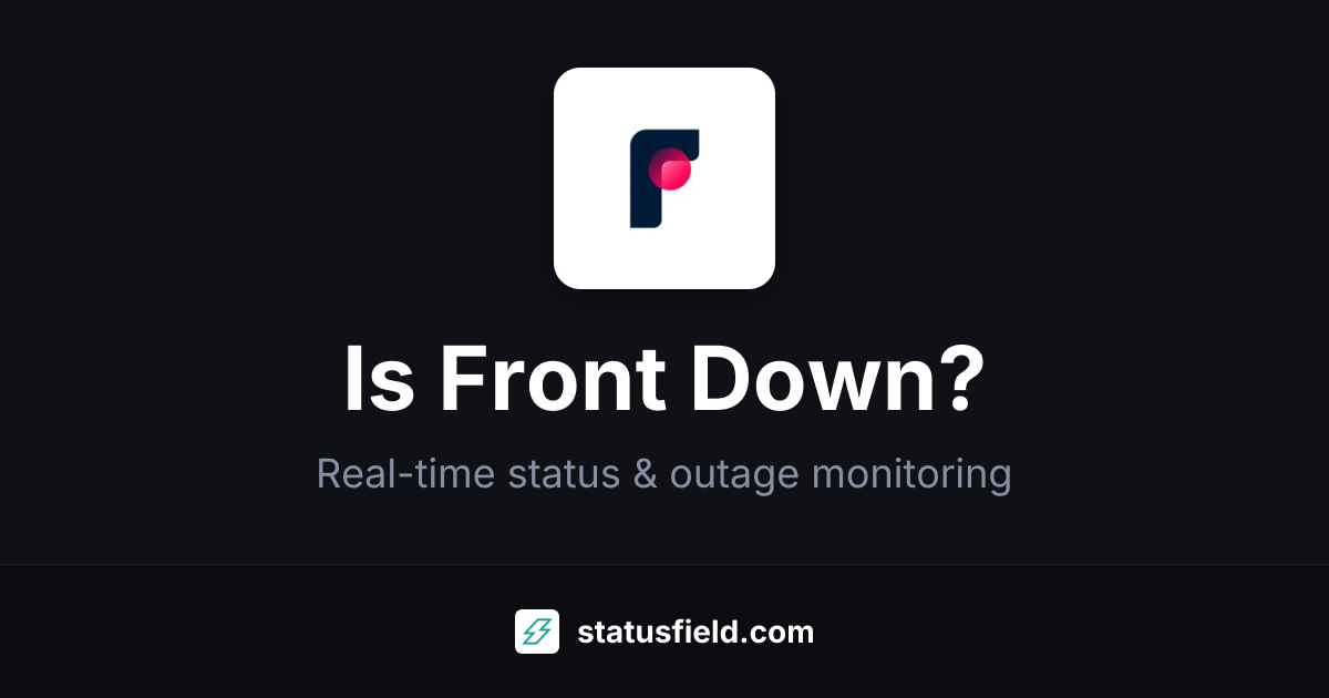 Is Front Down? Check Live Status & Outage History