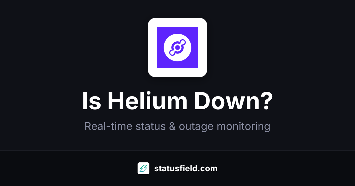 Is Helium Down? Check Live Status & Outage History