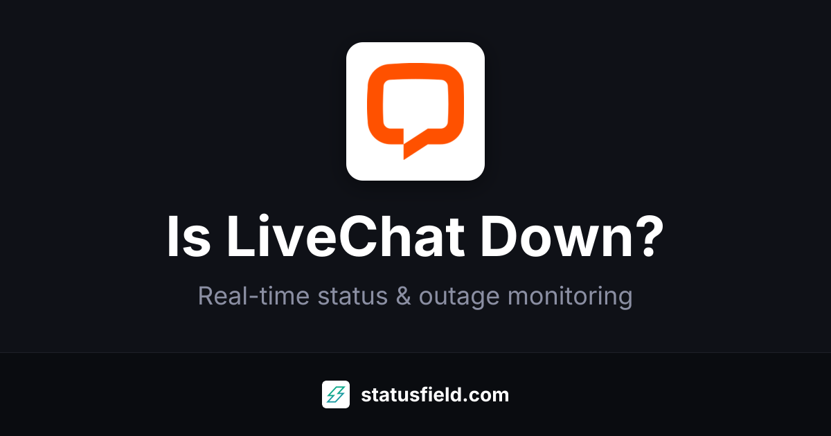 LiveChat Status — Live Outages & Uptime | Statusfield