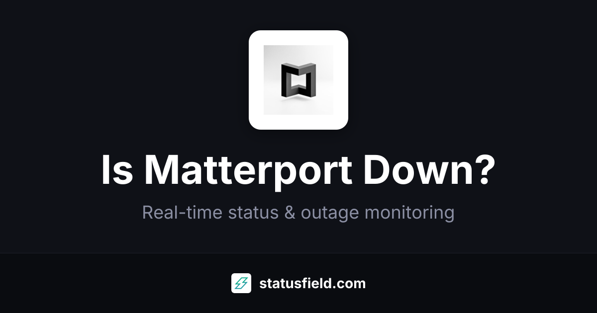 Is Matterport Down? Check Live Status & Outage History
