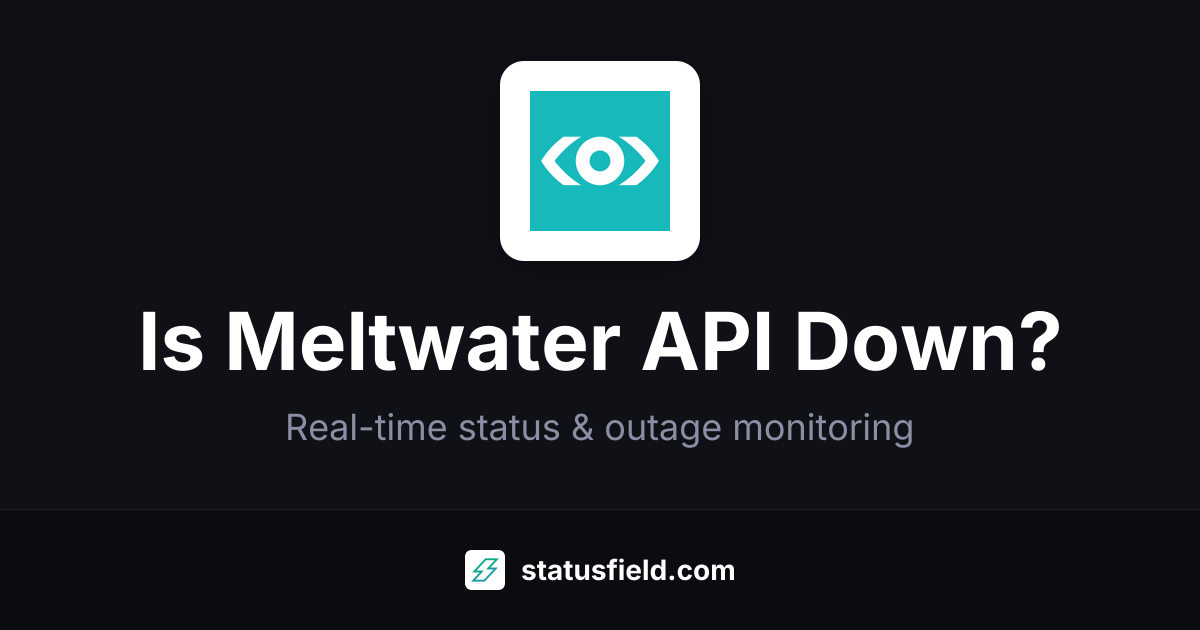 Meltwater API Meltwater API Listening Streaming Status — Live Health ...