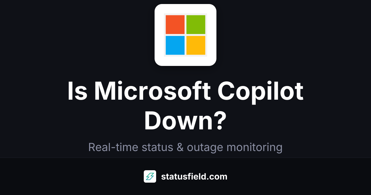 Microsoft Copilot Status — Live Health & Uptime