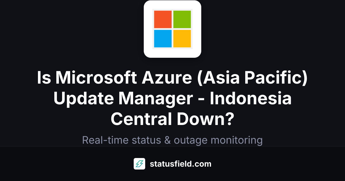 Azure Update Manager - Indonesia Central Status