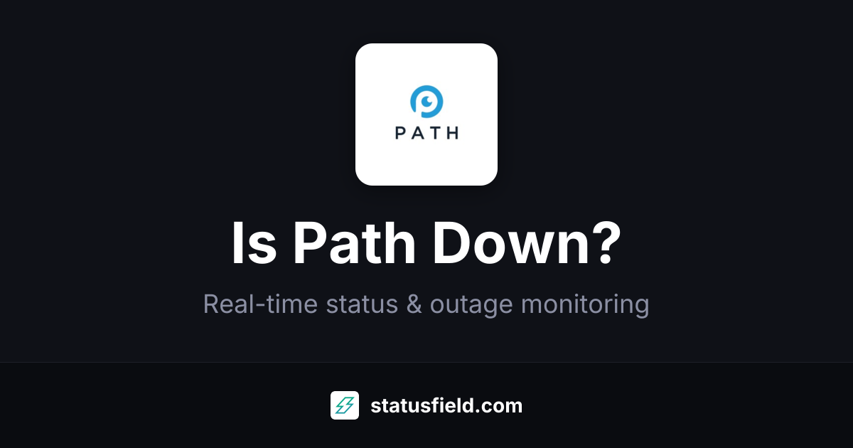 Is Path Down? Live Status & Outages | Statusfield