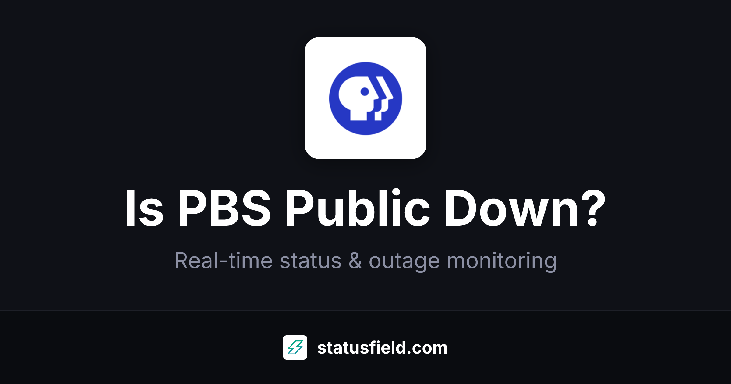 is-pbs-public-down-status-outages-statusfield