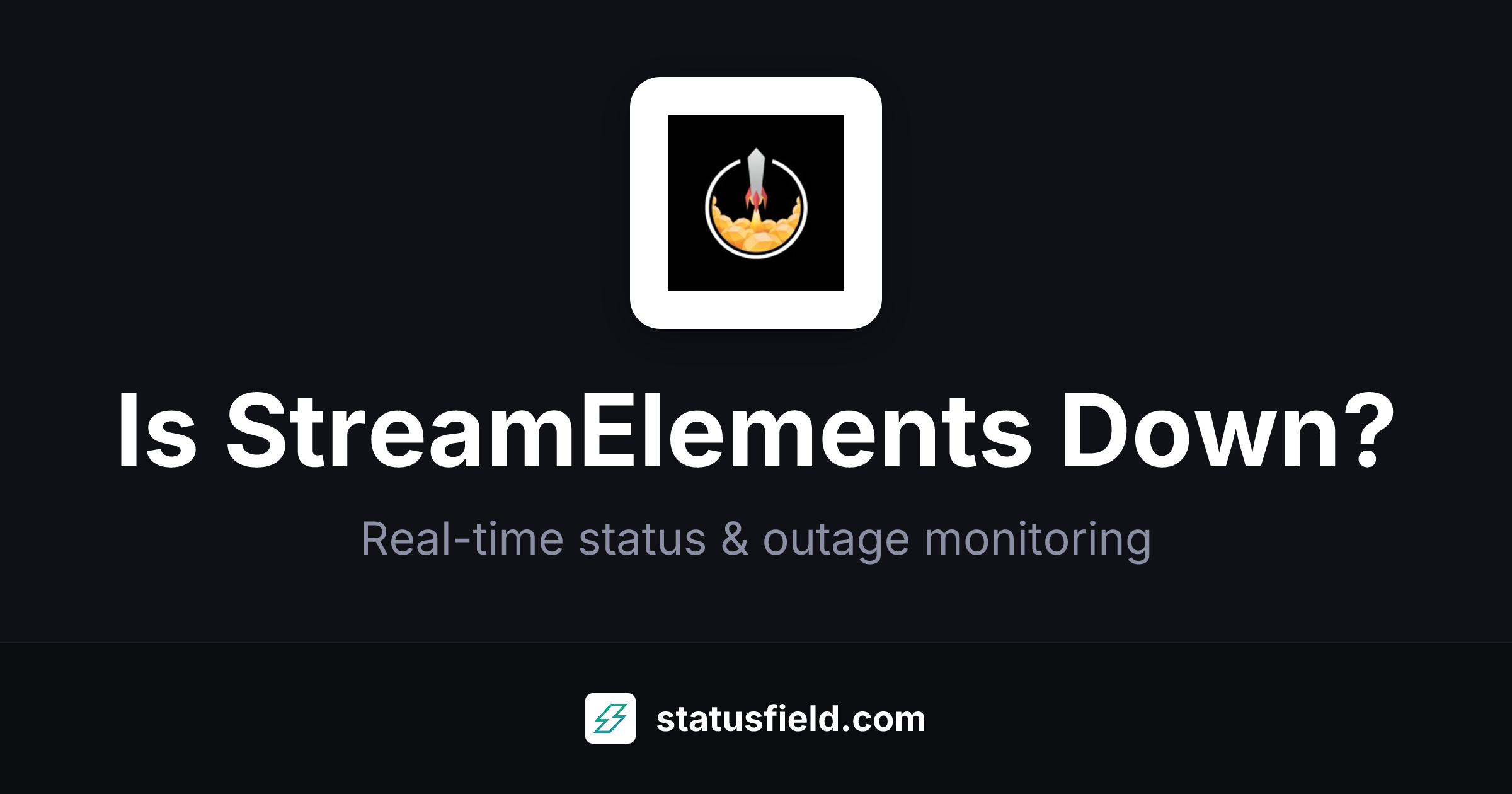 Is StreamElements Down? Check Live Status & Outage History