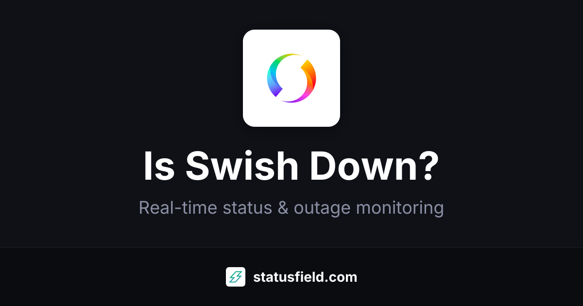 Swish Incident History | Statusfield