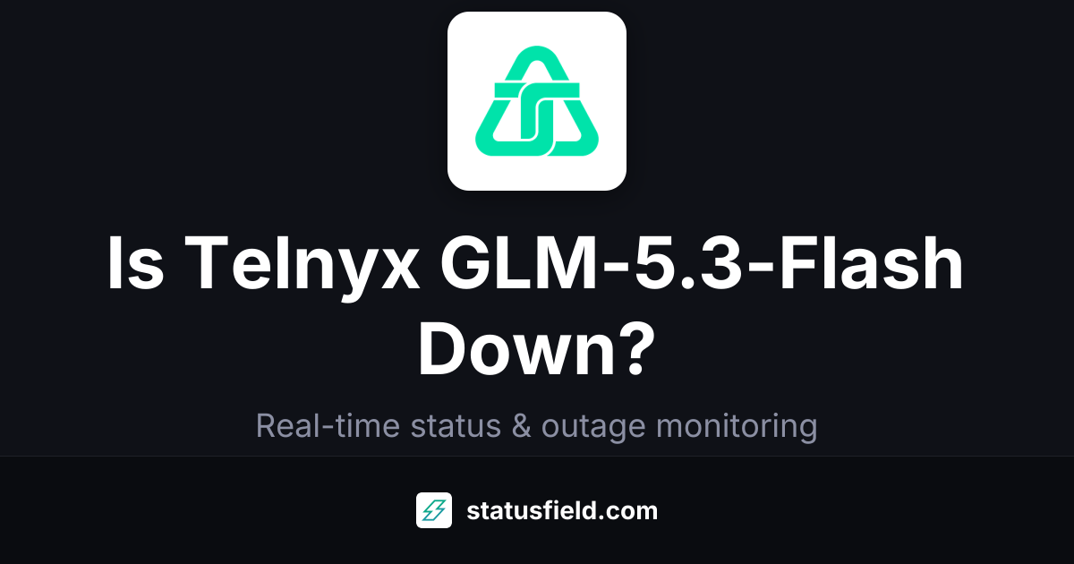 Telnyx GLM-5.3-Flash Status — Live Health & Uptime