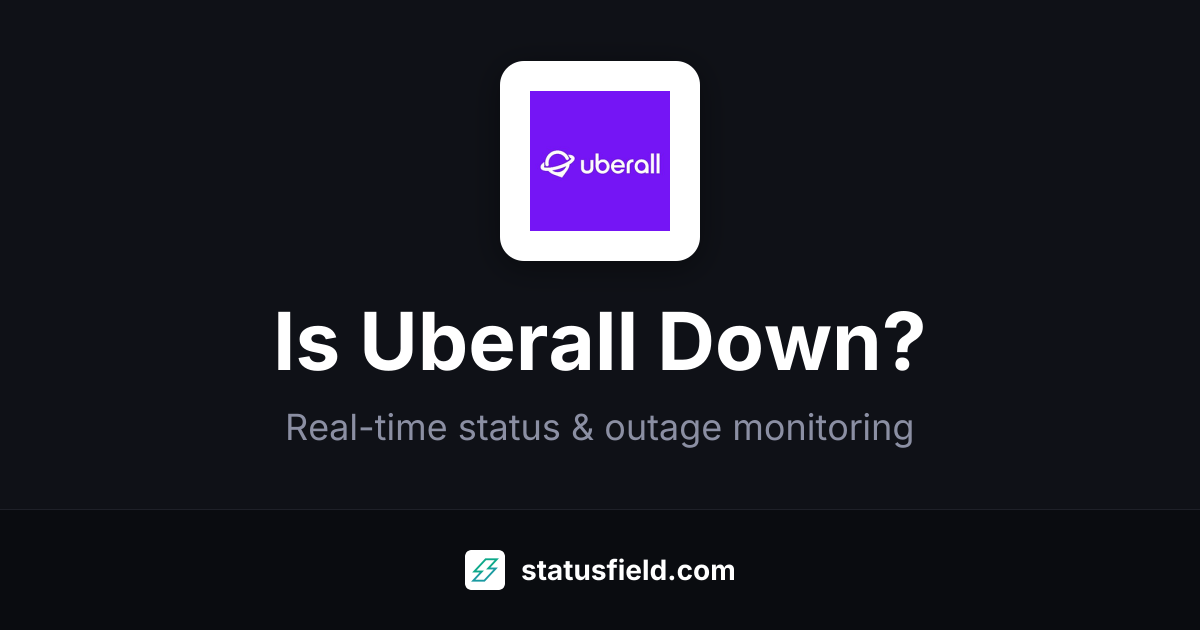 Is Uberall Down? Check Live Status & Outage History